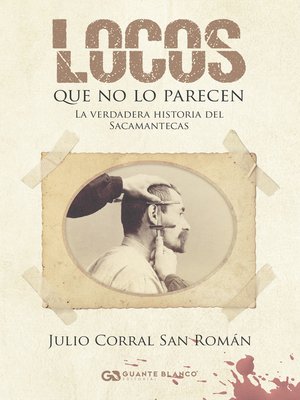 cover image of Locos que no lo parecen